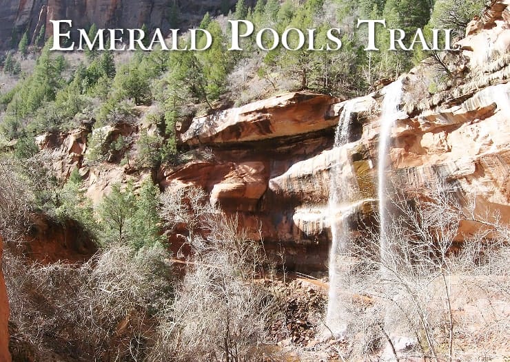 Emerald Pools Trail in Zion National Park